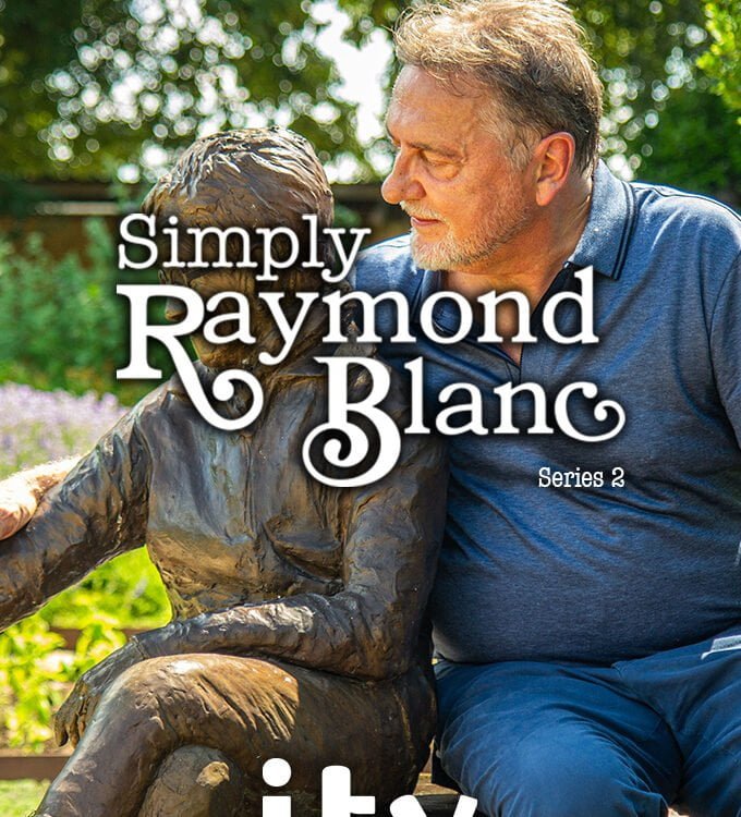 Simply Raymond Blanc on ITV 1 for Rock Oyster Media