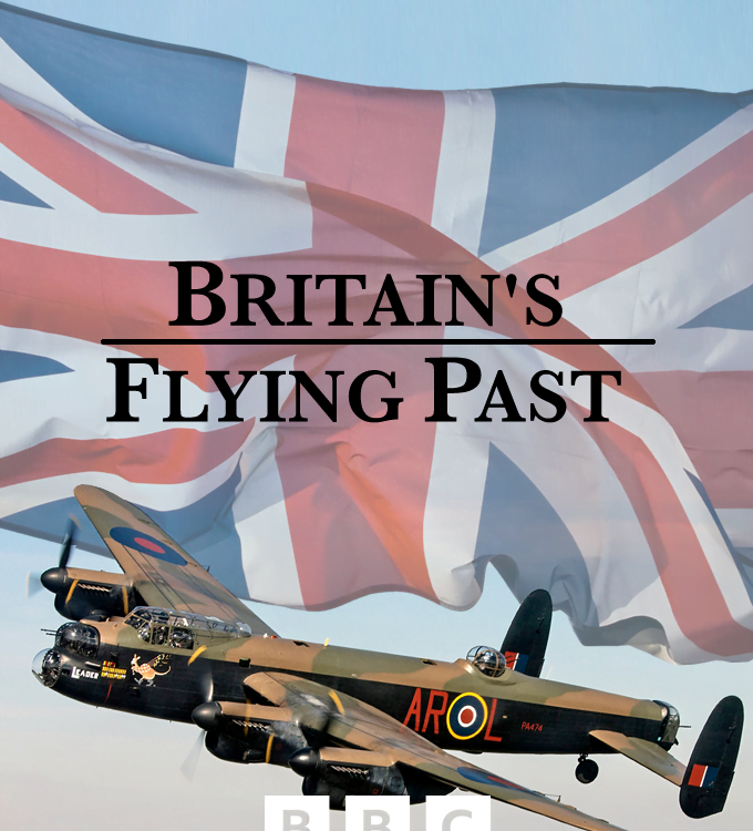 Britain's Flying Past on BBC Two for Archie Productions