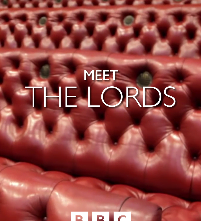 Meet The Lords on BBC Two for Top Hat Productions