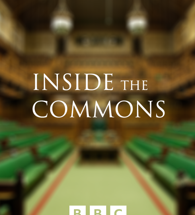 Inside The Commons on BBC Two for Atlantic Productions